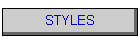 STYLES